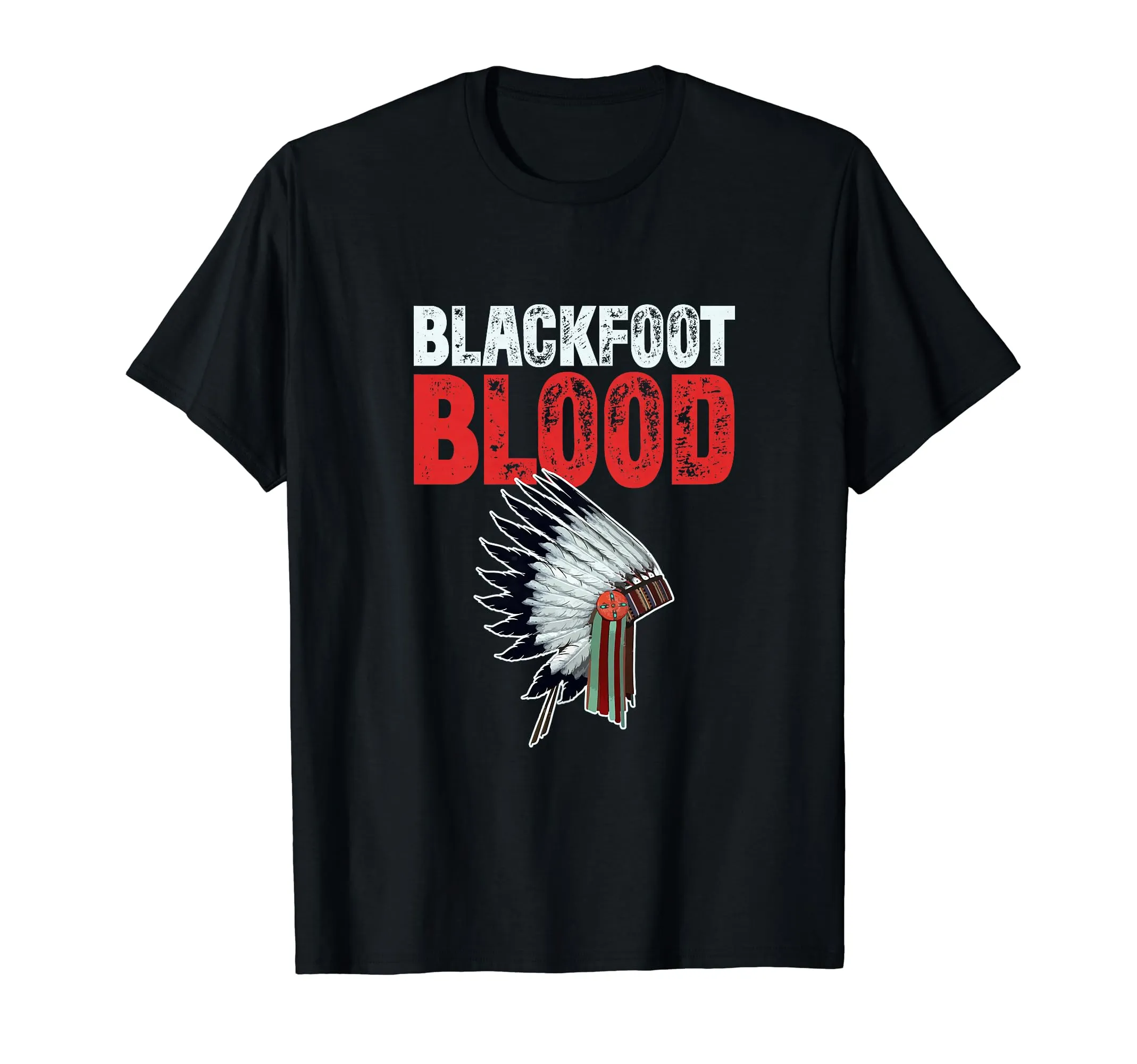 Blackfoot Blood Native American Headdress Tribe T-Shirt - Proud Native American, Classic Fit