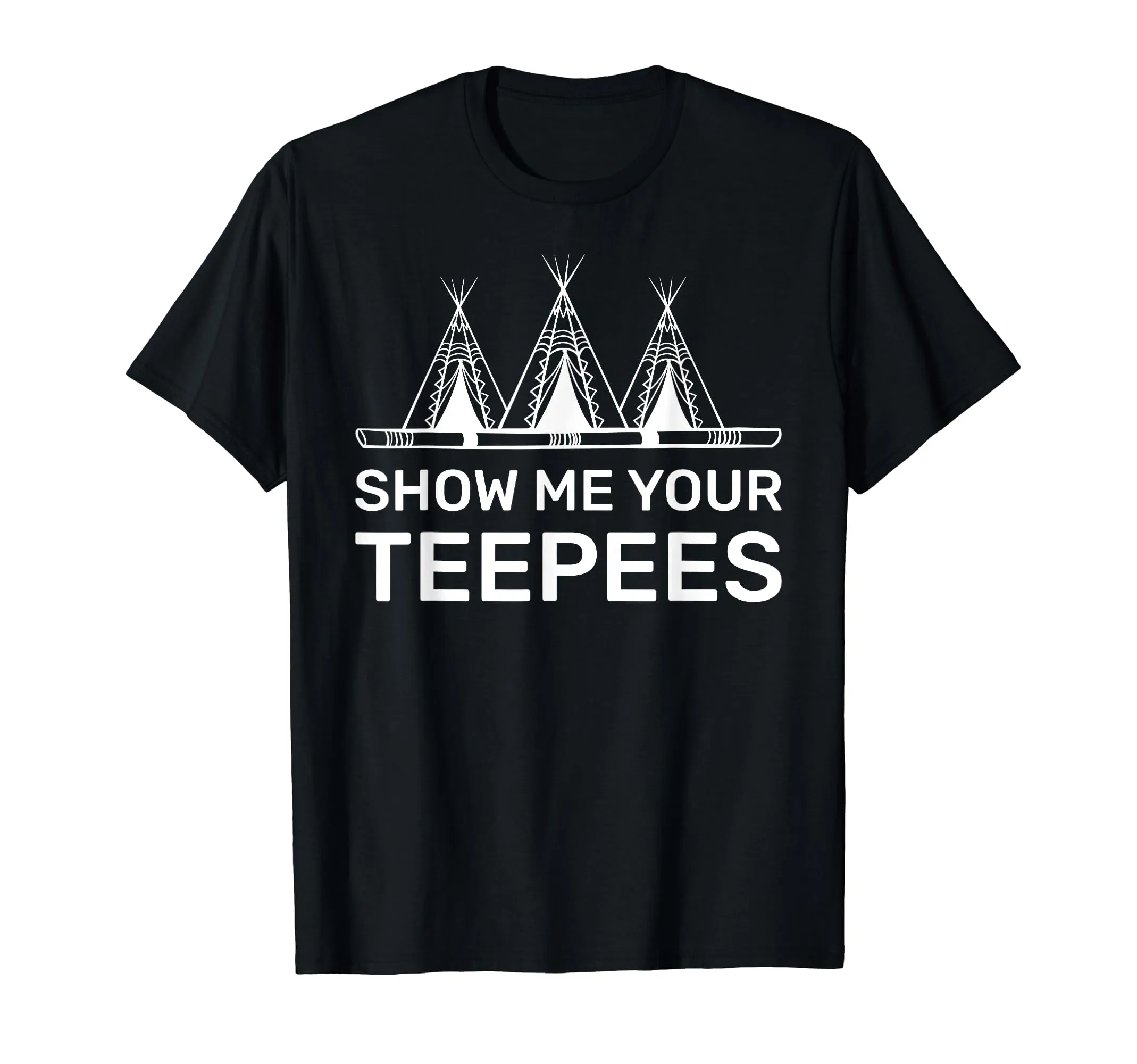 Funny Native American Indian Pride Teepee T-Shirt for Sioux, Cheyenne, Apache, Comanche