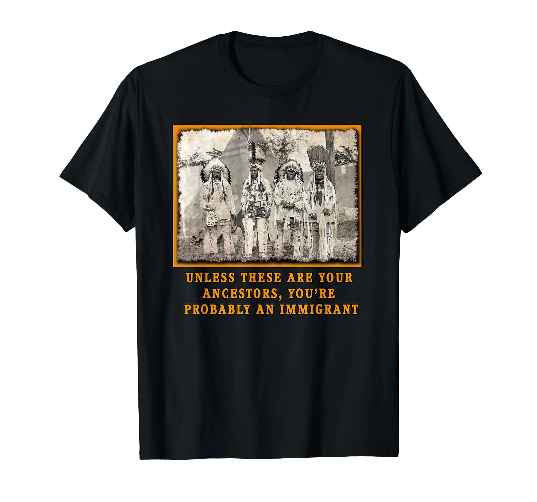 NATIVE AMERICAN IMMIGRATION T-Shirt by Scarebaby