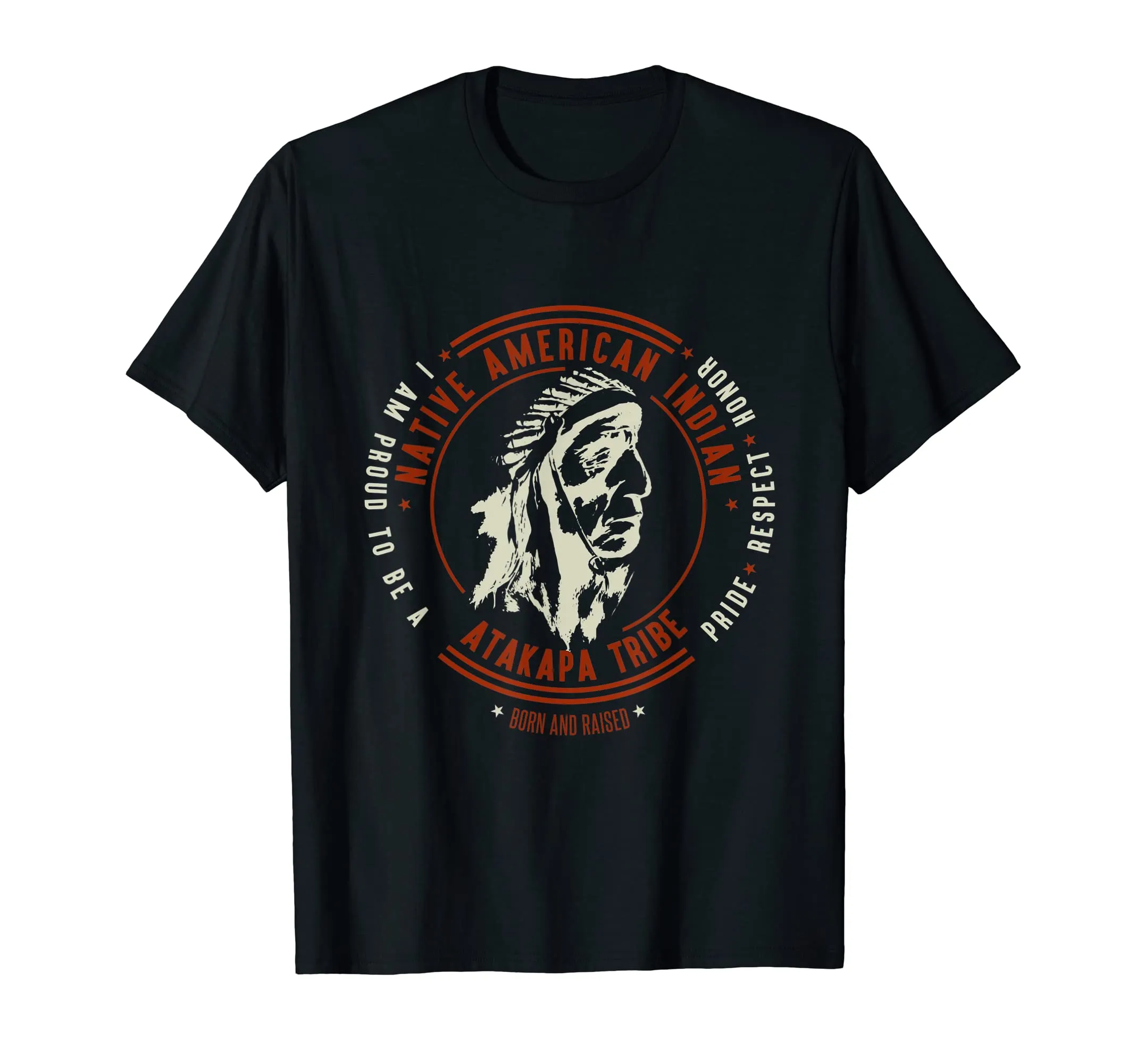 Native American Indian Proud Respect Chief T-Shirt - Atakapa Tribe, Lightweight Classic Fit