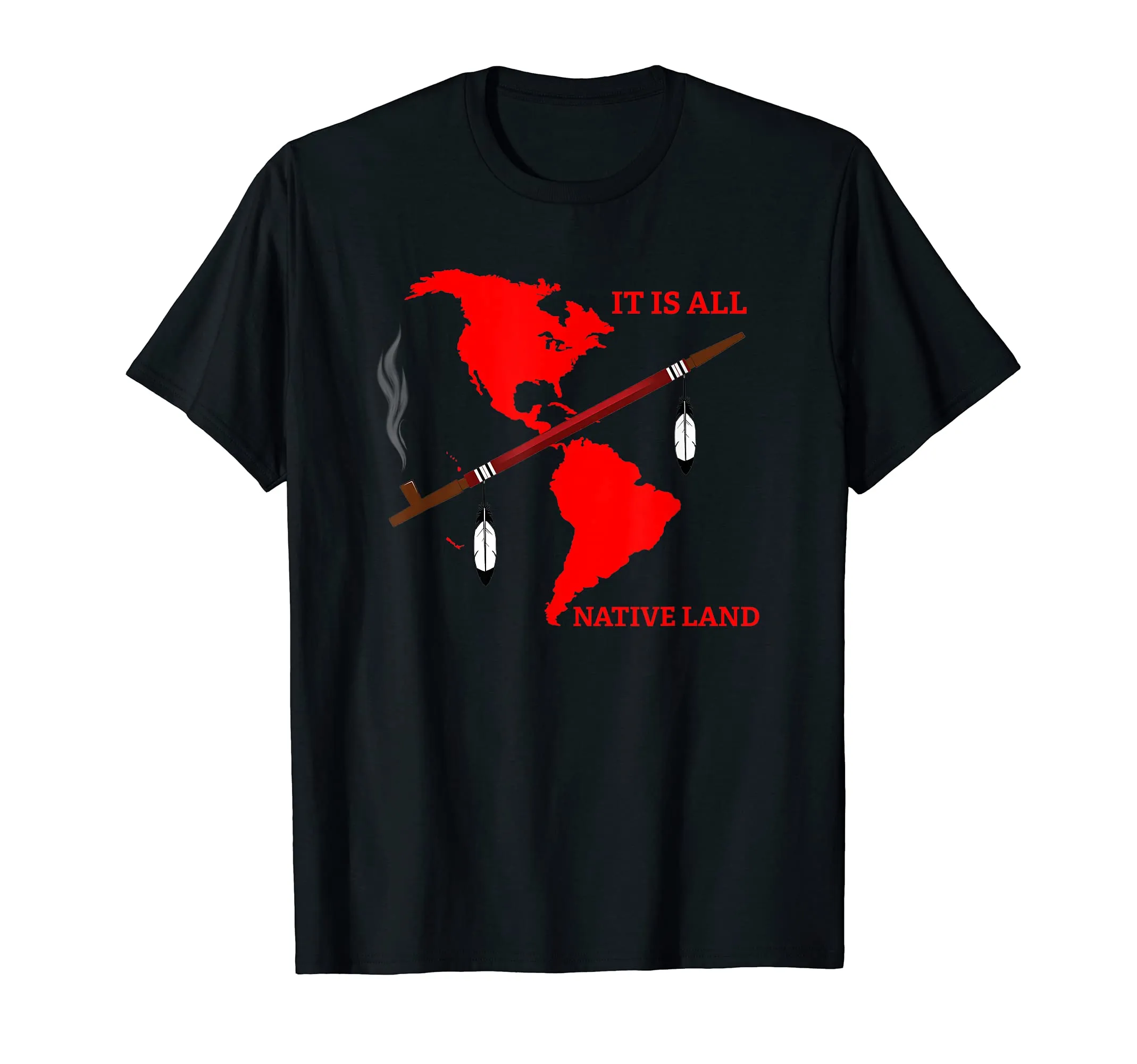 Native American It's Native Land T-Shirt with Ceremonial Pipe