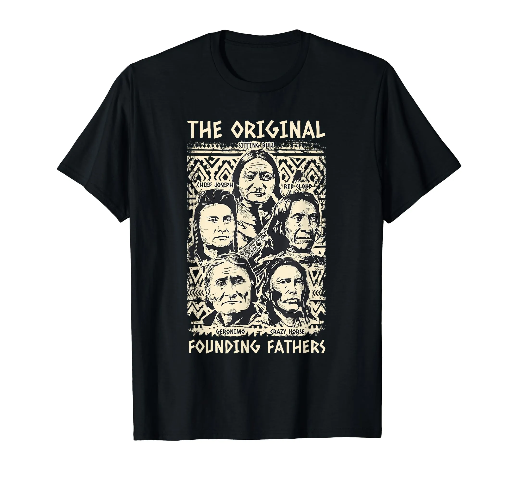 Original Founding Fathers Native American T-Shirt - Celebrate Indigenous Pride & Culture