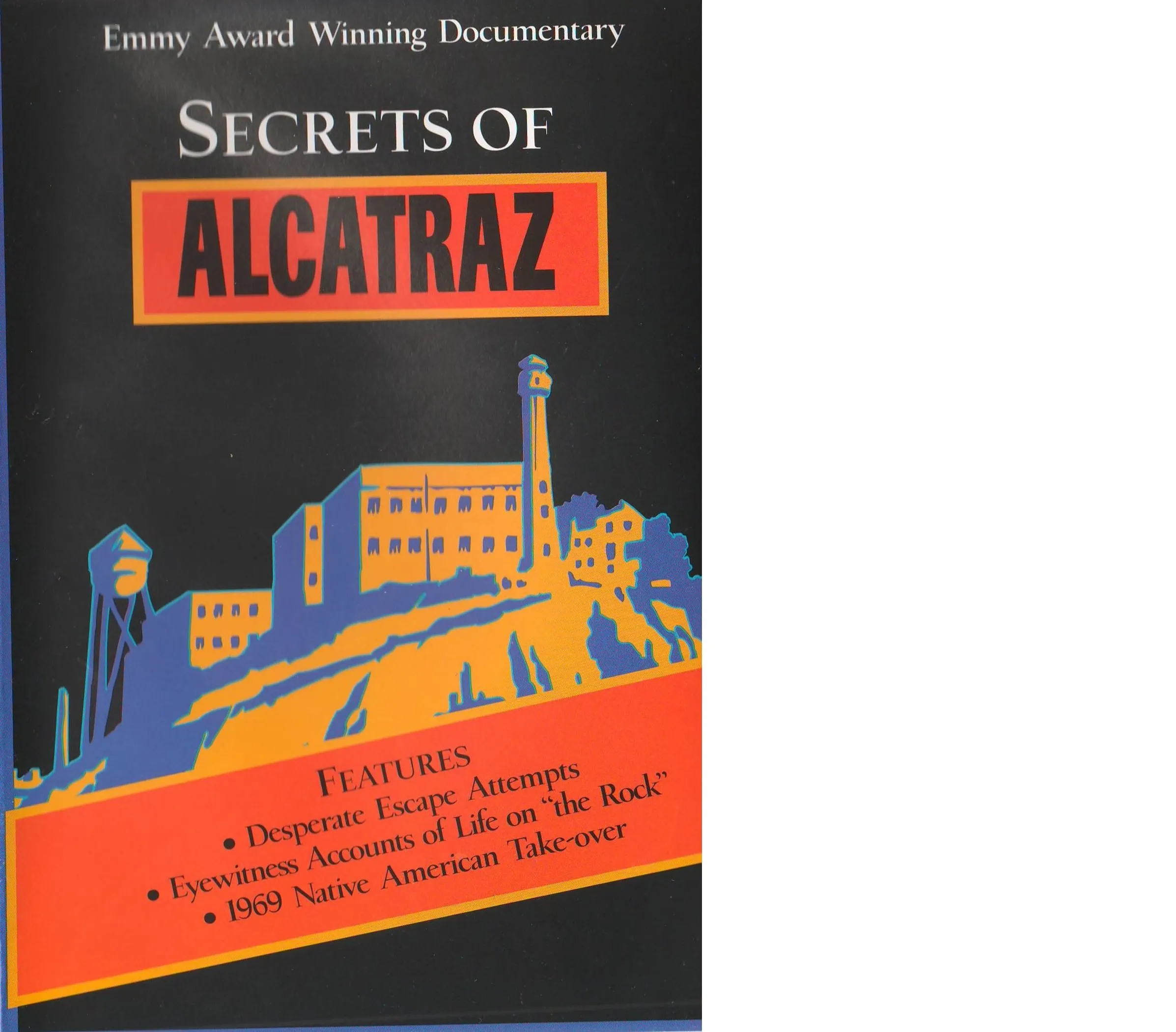 Secrets of Alcatraz: Eyewitness Accounts, 1969 Takeover, and Desperate Escape Attempts