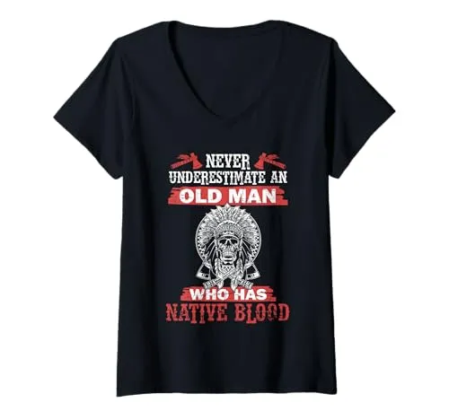 Womens Never Underestimate Old Man V-Neck T-Shirt - Proud Indigenous Native American Gifts